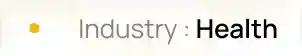 Text label showing “Industry: Health” representing the healthcare sector